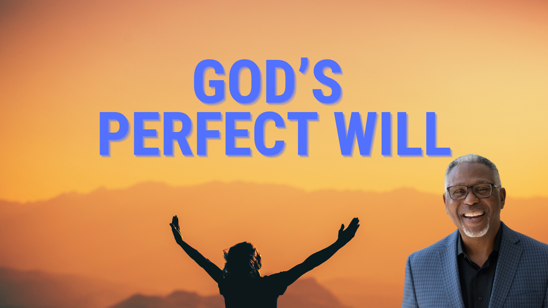 God’s Perfect Will blog featured image