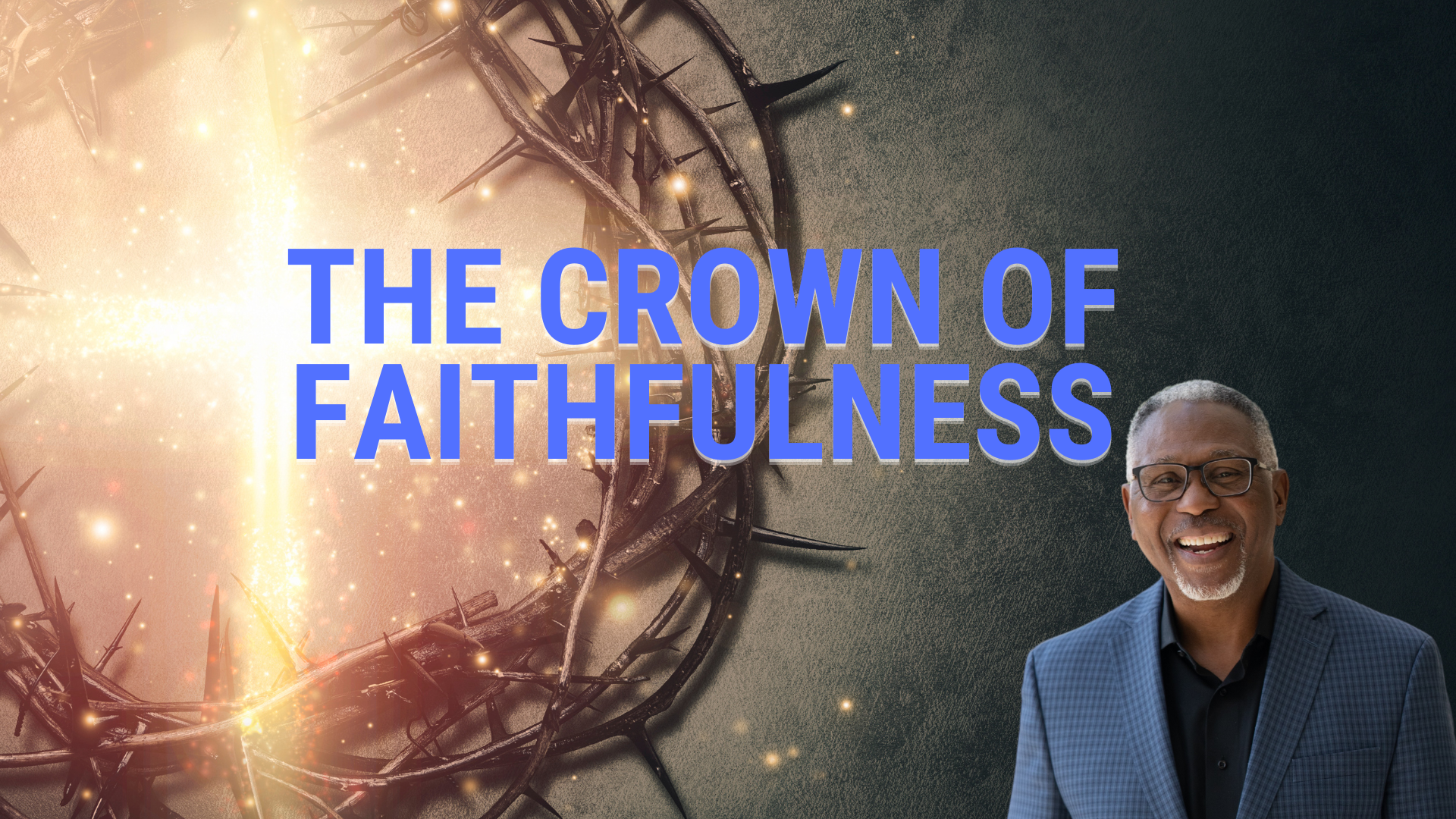 The Crown of Faithfulness blog featured image