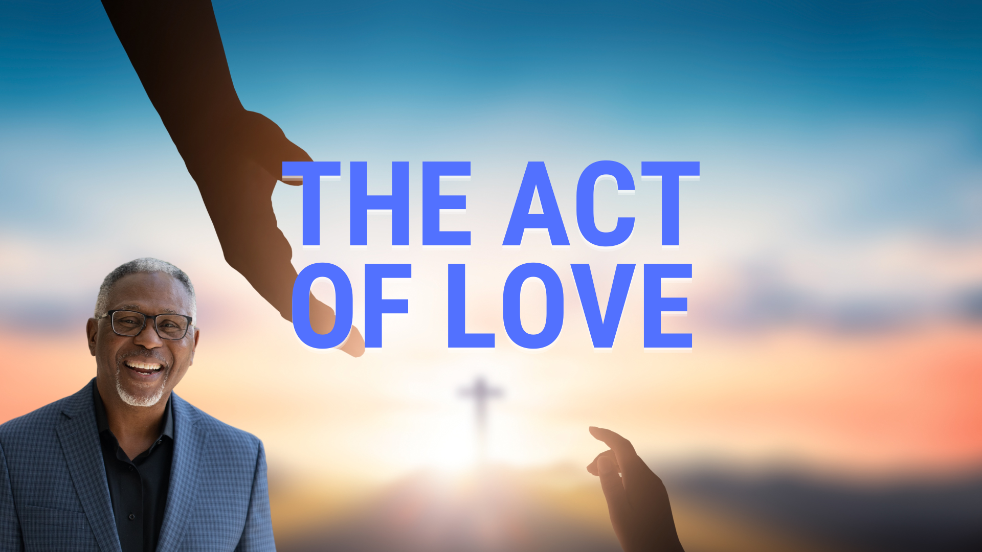 The Act of Love blog featured image