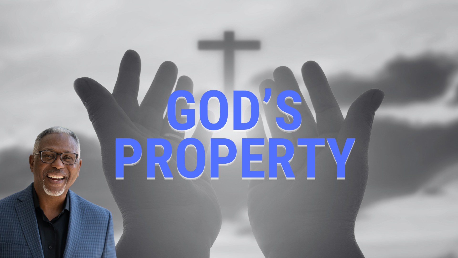 God’s Property blog featured image